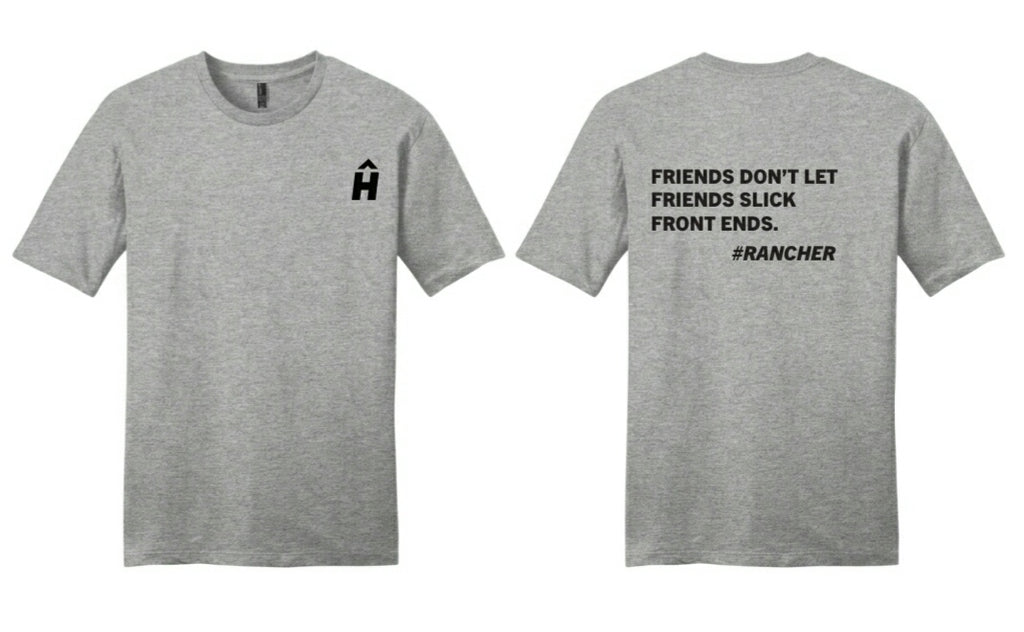Friends don't let friends slick front ends. #Rancher